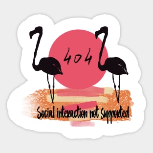 Flamingo and quarantine quote Sticker